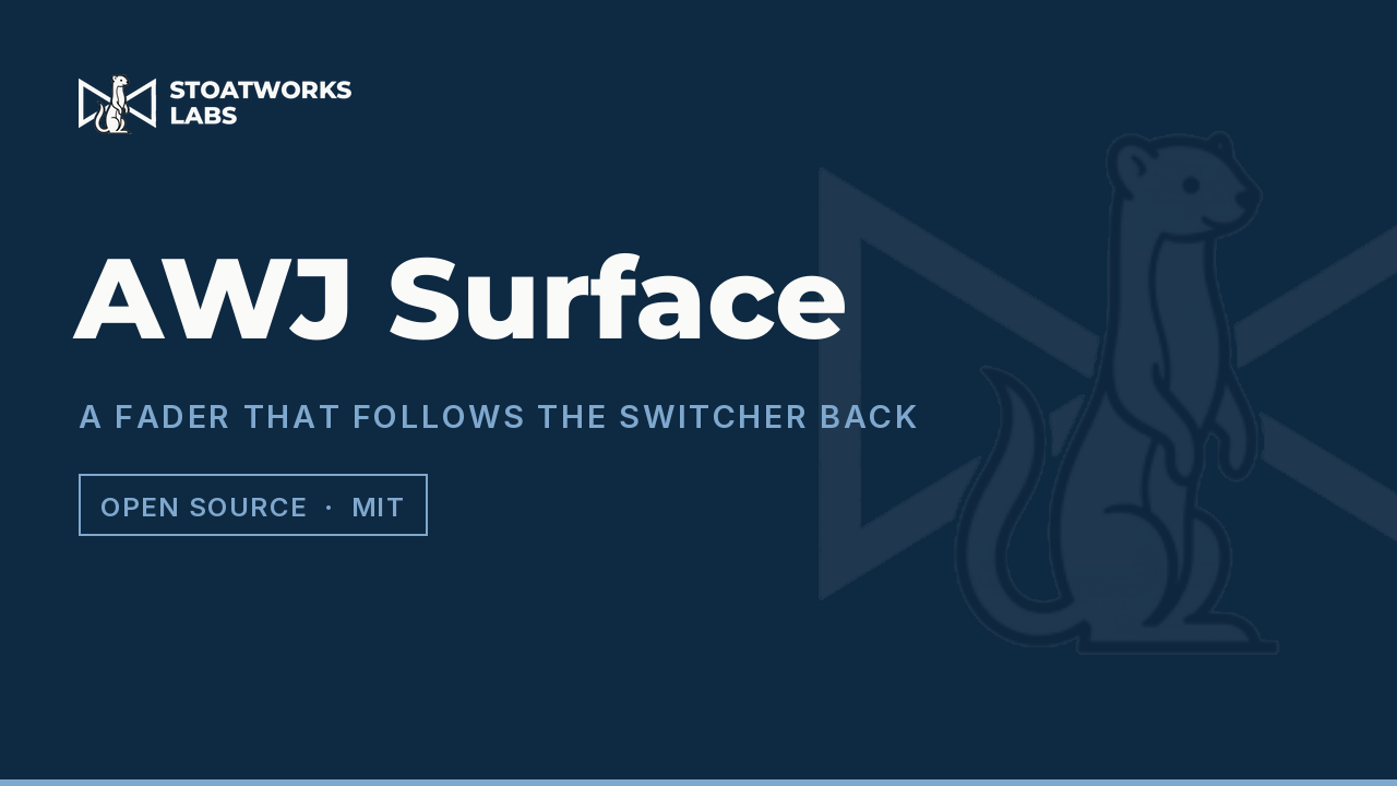 AWJ Surface — A fader that follows the switcher back