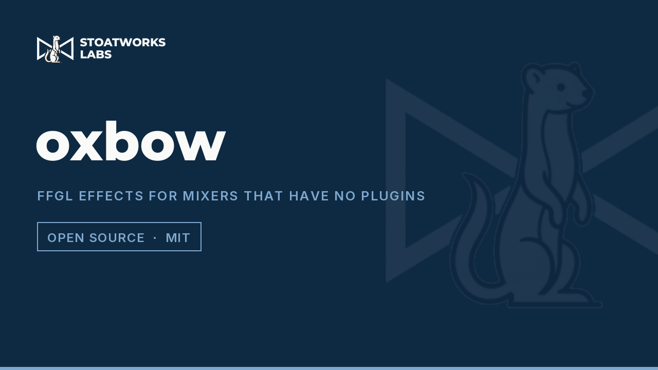 oxbow — FFGL effects for mixers that have no plugins